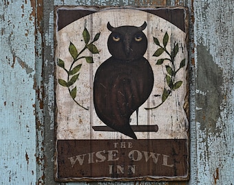 Primitive Owl Wooden Picture Sign, Wise Owl Inn Trade Sign