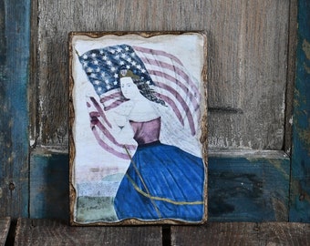 Primitive Americana Lady Liberty Wooden Plaque Sign, 5x 7