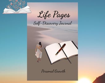 May include: A journal titled "Life Pages Self-Discovery Journal" with an open page and a pen. The cover features a beach scene and a woman walking away. The words "Personal Growth" are at the bottom. The words "Free Spirit" are at the top.