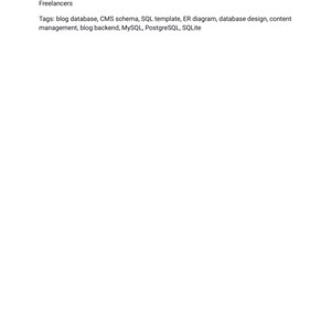May include: White background with text listing "Web Developers, Bloggers, Content Agencies, Students, Startups, Freelancers". Below, the text lists "blog database, CMS schema, SQL template, ER diagram, database design, content management, blog backend, MySQL, PostgreSQL, SQLite".