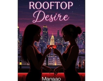 RoofTop Desire by Sun Yan | Thai GL Romance light Novel Love | English Digital PDF