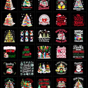 May include: Collection of Christmas-themed graphic designs on black backgrounds. Designs include stacks of books shaped like Christmas trees, gift boxes, and Santa Claus, with text like "All I Want for Christmas is More Books."