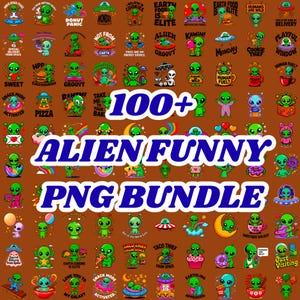 Op de afbeelding: Een verzameling van meer dan 100 kleurrijke PNG-afbeeldingen met cartoonaliens in verschillende poses. De afbeeldingen bevatten tekst zoals "Alien Funny" en "PNG Bundle", met zinnen als "Donut Panic" en "Earth Food is Elite".