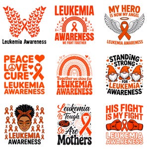 Può includere: Una collezione di nove design grafici per la sensibilizzazione alla leucemia con nastri arancioni, farfalle, arcobaleni, gnomi, una persona con occhiali e guanti da boxe. Il testo include frasi come My Hero Is Now My Angel e Standing Strong.