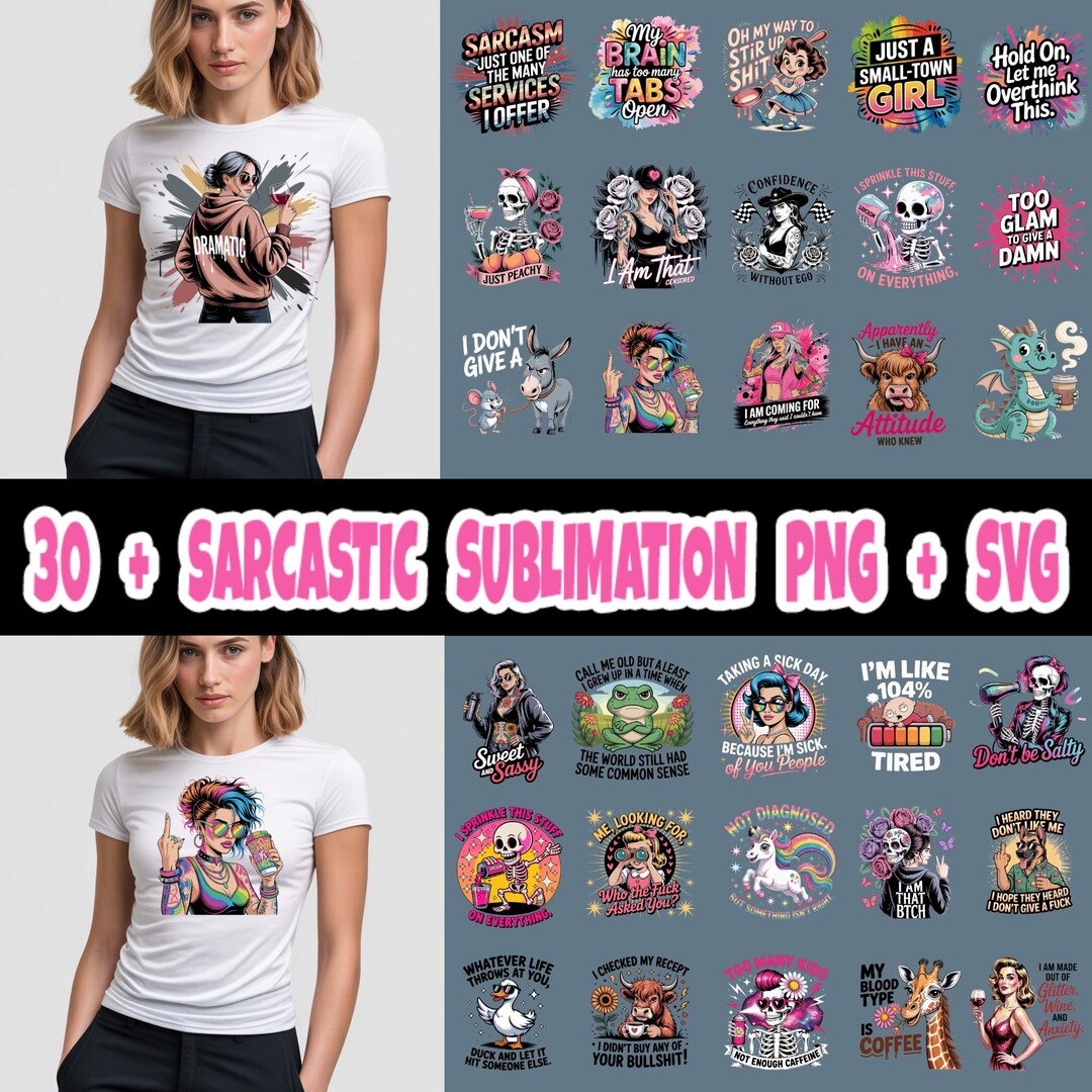 Sarcastic Sublimation Bundle | 30+ Funny Quotes PNG & SVG | Digital ...
