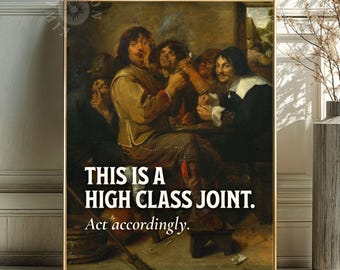This Is A High Class Joint Print: Funny Classic Wall Art Poster | Vintage Digital Download