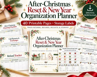 May include: A digital After-Christmas Reset & New Year Organization Planner with 40 printable pages and storage labels. The set includes checklists for cleaning, gift returns, exchanges, refunds, and holiday receipts, featuring festive botanical illustrations.