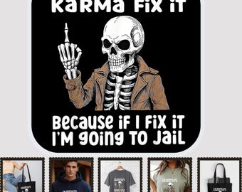 Funny Skeleton Middle Finger Quote Design (Digital Download)
