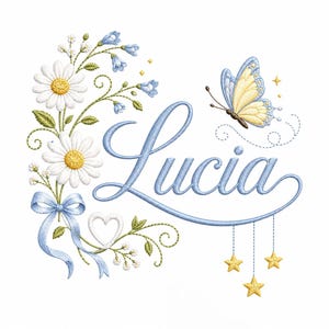 May include: Embroidered design featuring the name "Lucia" in light blue script, adorned with daisies, blue flowers, a butterfly, a bow, a heart, and gold stars. The design is on a white background.
