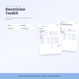May include: An Electrician Toolkit digital document set featuring 21 fillable and printable forms including an invoice and load calculation worksheet. The text includes Licensed & Insured, Solo & Small Shops, Quote, Invoice, Panel Schedule, Load Calc, Safety, and Contracts.
