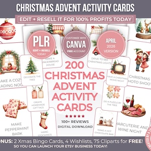 May include: Christmas Advent Activity Cards with 200 activity ideas. The cards feature watercolor illustrations and text, including "Make a Gingerbread House" and "Have a Christmas Movie Night." The design includes the text "Edit + Resell It for 100% Profits Today."