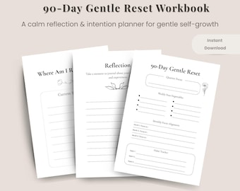 90-Day Gentle Reset Workbook | Self Development Worksheets (PDF)