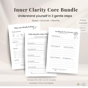 May include: A set of printable worksheets, the "Inner Clarity Core Bundle," designed for self-reflection. The sheets feature prompts like "What Am I Really Feeling?" and "5 Whys Deep Dive Guide." The image also includes the text "Instant Download" and "Beginner-friendly."