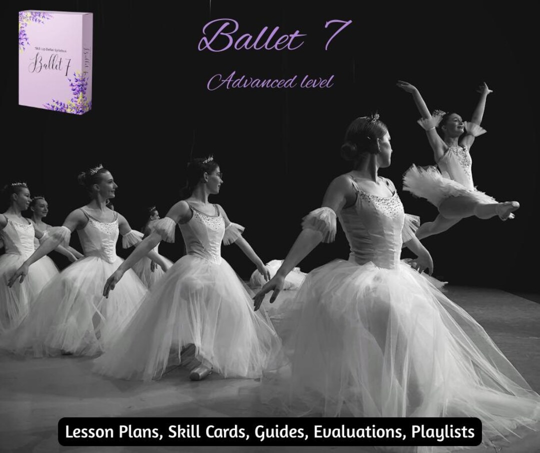 Advanced Ballet Class Syllabus Level 7, Yearly Professional Ballerina ...