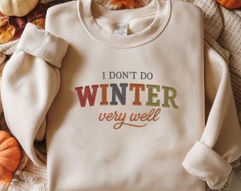 Diseño de bordado "No hago invierno", archivo de puntadas con frases divertidas de invierno, patrón con frase acogedora