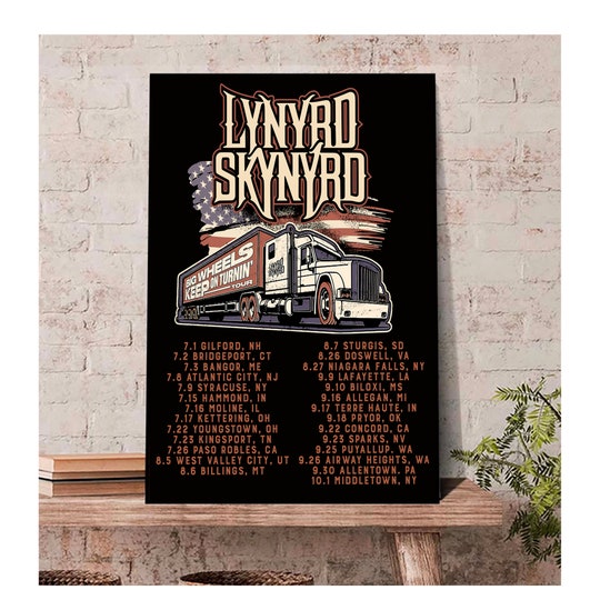 Big Wheels Keep on Turnin Tour 2022 Lynyrd Skynyrd Poster, Tour 2022 Lynyrd Skynyrd Poster