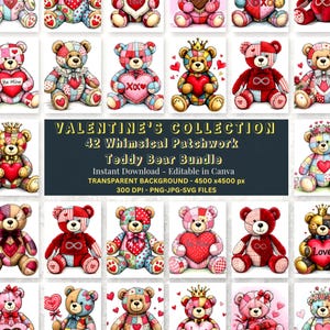 May include: A selection of colourful patchwork teddy bears, some with hearts and crowns. The image features text: "VALENTINE'S COLLECTION 42 Whimsical Patchwork Teddy Bear Bundle". The bears are designed for Valentine's Day, with a variety of designs.