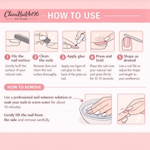 May include: A pink and white graphic illustrating the steps for applying and removing press-on nails. The steps include filing, cleaning, applying glue, pressing, and shaping. The image also shows how to remove the nails.
