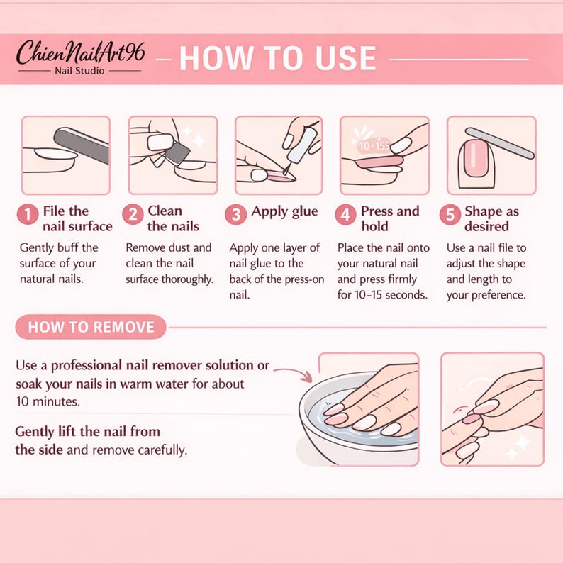 May include: A pink and white graphic illustrating the steps for applying and removing press-on nails. The steps include filing, cleaning, applying glue, pressing, and shaping. The image also shows how to remove the nails.
