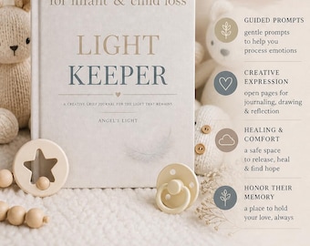Grief Journal for Loss of a Child | Infant Loss Journal for Mothers | Guided Healing Journal | Light Keeper Hardcover