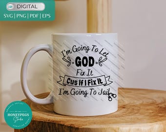 God Fix It SVG Design Digital Download
