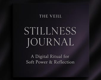 Stillness Journal: Digital Reflection Ritual for Mindfulness (PDF)