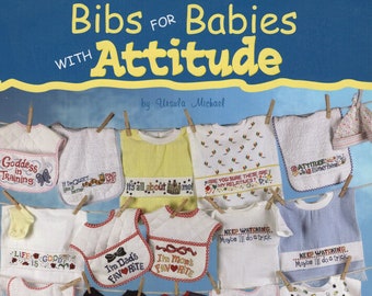 Bibs for Babies with Attitude from Jeanette Crews