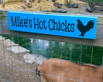 Hot Chicks Coop Sign | Custom Wording Hobby Farmer Gift