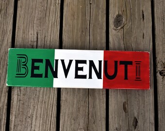 Italian Welcome Sign | Benvenuti | Italian Hospitality | Housewarming Gift