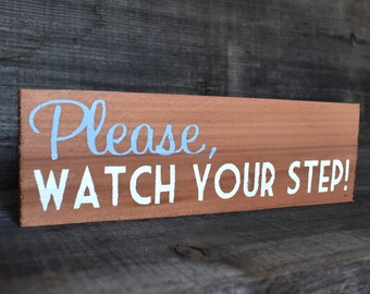Please Watch Your Step Sign | Caution Store Business Wooden Safety Signage