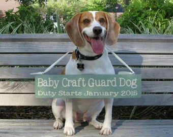 Pregnancy Announcement Dog Sign | Expecting | Baby Guard Photo Prop | Include the Pet