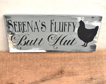 Personalized Fluffy Butt Hut Sign | Chicken Coop Decor | Gift for Hobby Farmer