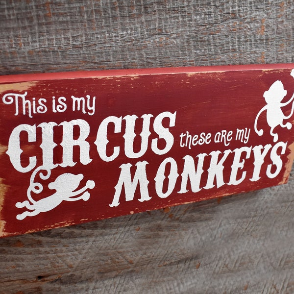 This is My Circus These are my Monkeys Sign | Wooden Carnival Decor