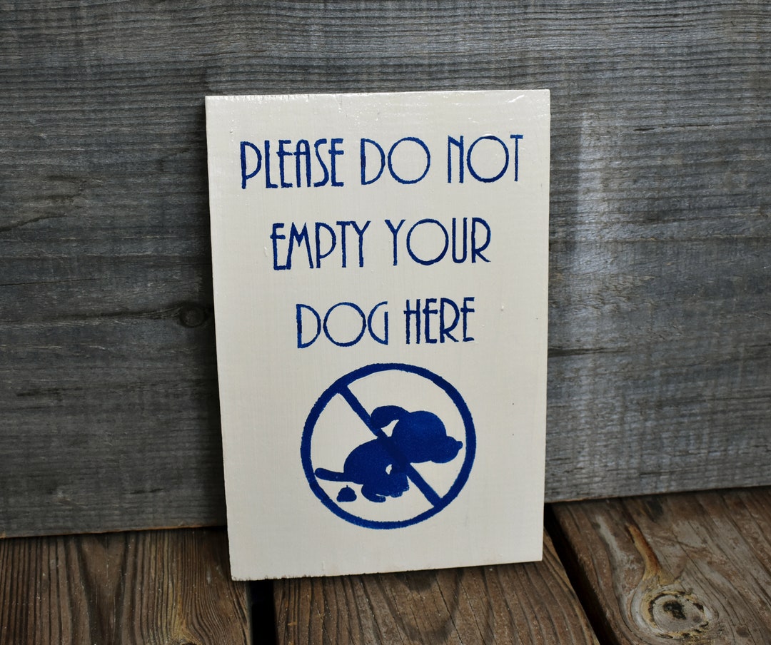 No Dog Poop Yard Sign | Please Do Not Empty Your Dog Here | Protect ...