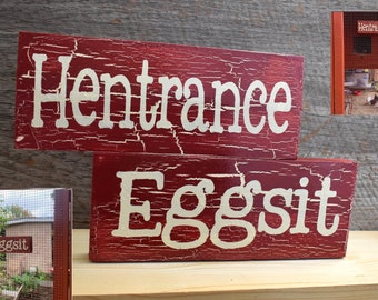 Chicken Coop Hentrance Eggsit Signs | Entrance Exit Pun