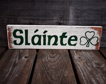 Slainte Wooden Sign | Slàinte Irish Gaelic Cheers Health