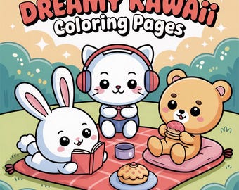 Coloring Pages with 90 Dreamy Kawaii Illustrations to Color - Cute, Cozy & Comfy Printable Instant Digital Download PDF, Printable PDF File.