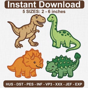 May include: An image featuring four cartoon dinosaurs in shades of brown, green, and orange. The text "Instant Download" and "5 SIZES: 2 - 6 inches" is at the top. Below the dinosaurs are file format abbreviations.