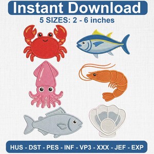May include: An image featuring embroidered designs of marine life, including a red crab, a blue and yellow fish, a pink squid, an orange shrimp, a gray fish, and a white seashell. The designs are available in 5 sizes, ranging from 2 to 6 inches.