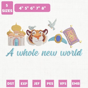Puede incluir: Un diseño de bordado con un palacio, un tigre, pájaros, una lámpara mágica y una alfombra voladora. Se incluye el texto "A whole new world". El diseño está disponible en 5 tamaños: 10 cm, 13 cm, 15 cm, 18 cm y 20 cm.