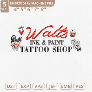 May include: An embroidery machine file design featuring the text "Walls Ink & Paint Tattoo Shop" in red and black. The design includes illustrations of a skull with bunny ears, cherries, an apple skull, and a gloved hand. Available in sizes from 4" to 8".
