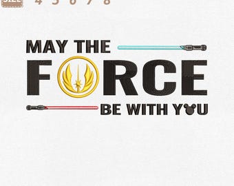 Fichier de broderie machine Que la force soit avec vous, Disney Star Wars (téléchargement instantané)