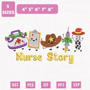 Può includere: Un disegno per ricamo con cinque personaggi animati: una borsa medica, una cartellina, un cappello da cowboy marrone, un razzo e una figura con stampa a macchie di mucca e cappello rosso. Il testo "Nurse Story" è scritto sotto.