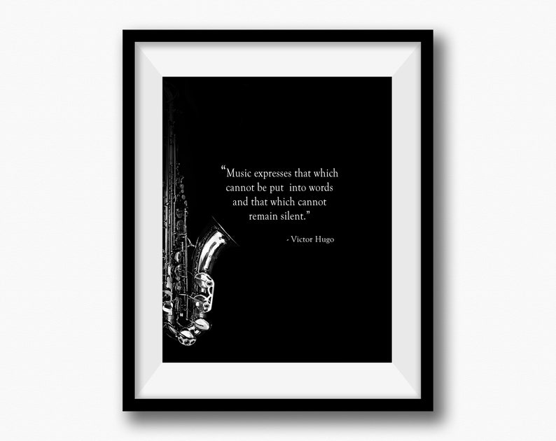 VICTOR HUGO Black and White Music Quote Sax Print Music Etsy