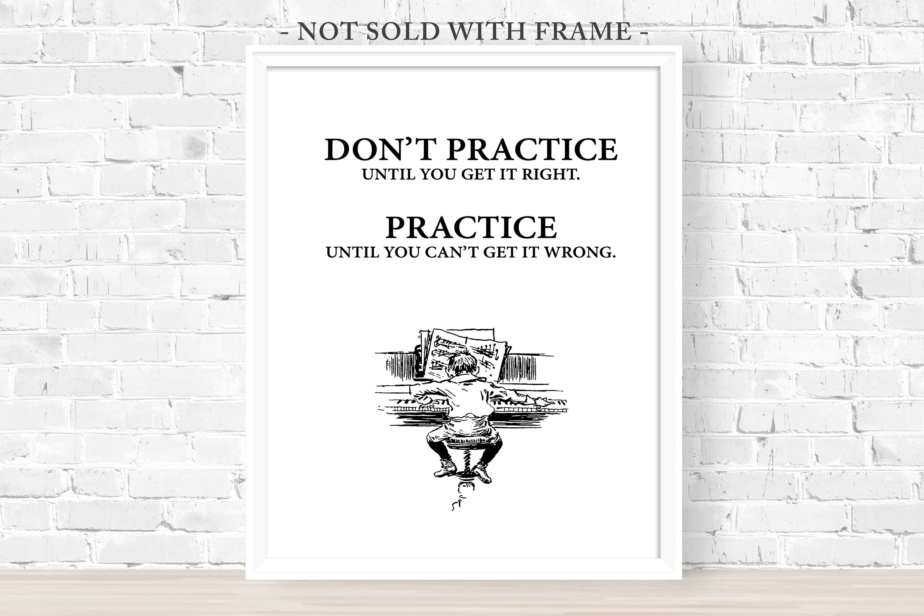 MUSIC QUOTE, Practice Motivational Print, Music Teacher, Piano Teacher  Student, Music Major, Music Room 8x 10 Wall Art Print - Etsy