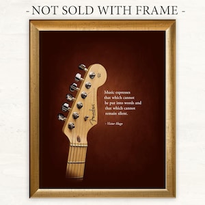 VICTOR HUGO Music Quote, Guitarists Gift Idea, Band Players, Musicians, Musical Instruments, Fender Guitar Photo Fine Art Print (Unframed)