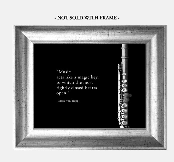 Flute Music Print, Maria von Trapp Quote, Music Teacher Gift (Unframed)