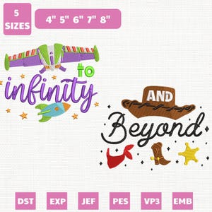 May include: Machine embroidery design featuring the text 'to infinity' in purple with a green and purple spaceship, and 'AND Beyond' in black with a brown cowboy hat, a red bandana, a brown boot, a yellow star, and text indicating 5 sizes: 4", 5", 6", 7", 8".