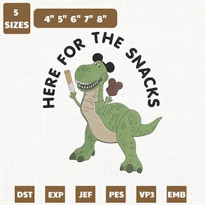 May include: A green cartoon dinosaur holding a cigarette and a chocolate-covered ice cream bar. The text "HERE FOR THE SNACKS" arches above the dinosaur. The image includes size options from 4" to 8".
