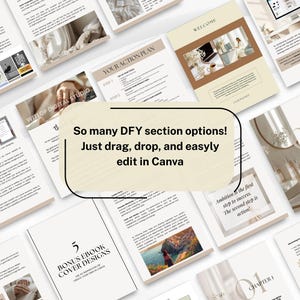 May include: A collection of digital ebook templates with a neutral color palette. The pages feature headings, text, and images. The text in the image says, "So many DFY section options! Just drag, drop, and easily edit in Canva."